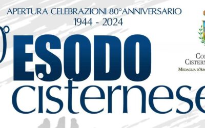 80°anniversario dell’Esodo Cisternese. Via alle celebrazioni | Radioluna